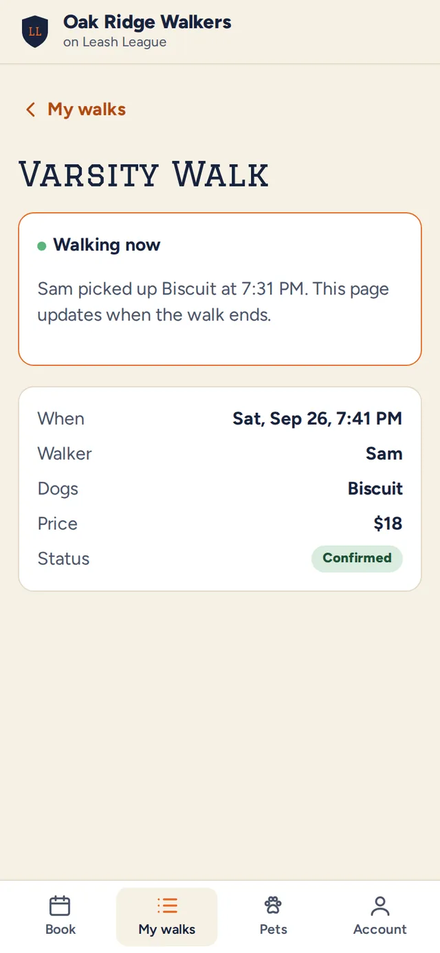 The Leash League app showing 'Walking now: Sam picked up Biscuit at 7:11 PM'